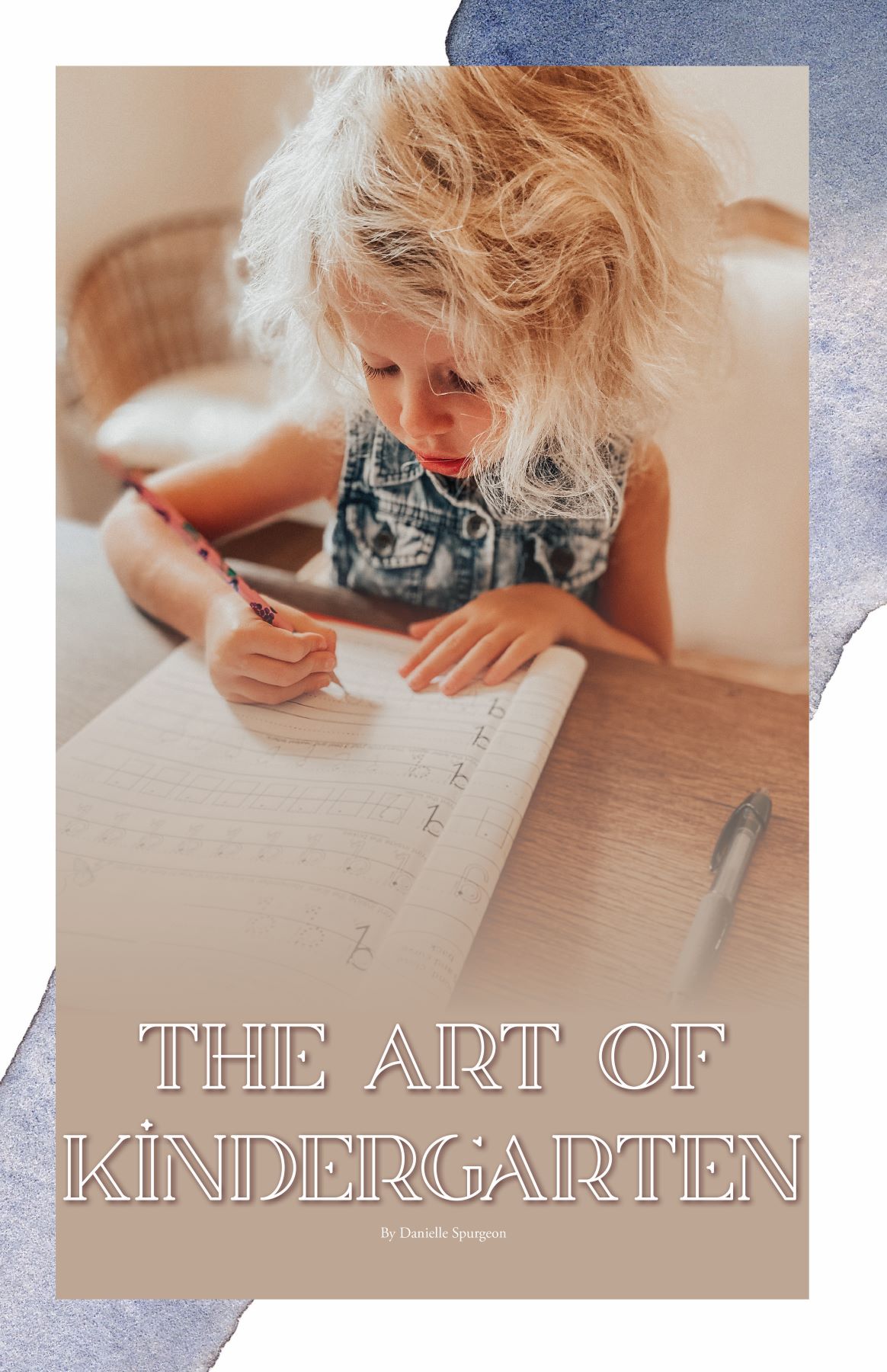 The Art of Kindergarten