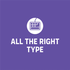 All The Right Type