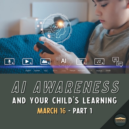 AI Awareness & Your Child’s Learning (Part 1) B <span>E1062</span>