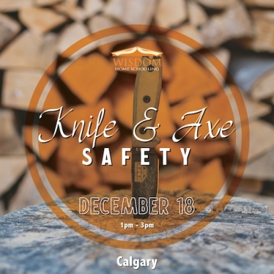 Survival: Knife and Axe Safety F - Calgary