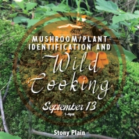 Survival: Plant and Mushroom ID and Wild Cooking C - Stony Plain