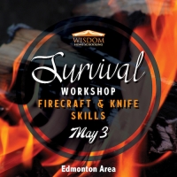 Survival: Firecraft and Knife Skills A - Edmonton