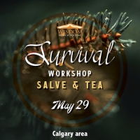 Survival: Salve & Tea - Calgary