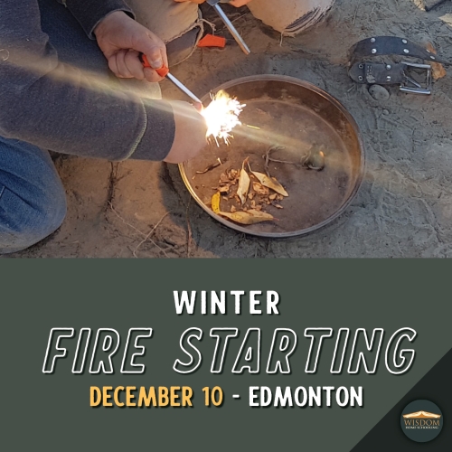 Fire Starter Making - Edmonton <span>E0000</span>