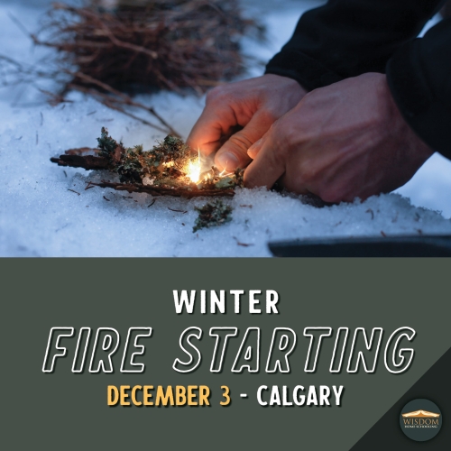 Fire Starter Making - Calgary <span>E0000</span>